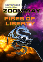 WHITEFRANK: ZOOMWAY: Fires of Liberty