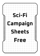 Sci-Fi Campaign Sheets Free