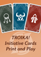 TROIKA! Initiative Cards - Print and Play (unofficial)
