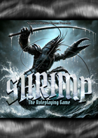Shrimp the Roleplaying Game