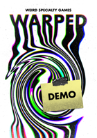 Warped: A Manic Multiversal TTRPG (DEMO)