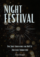 Night Festival - 5e Adventure