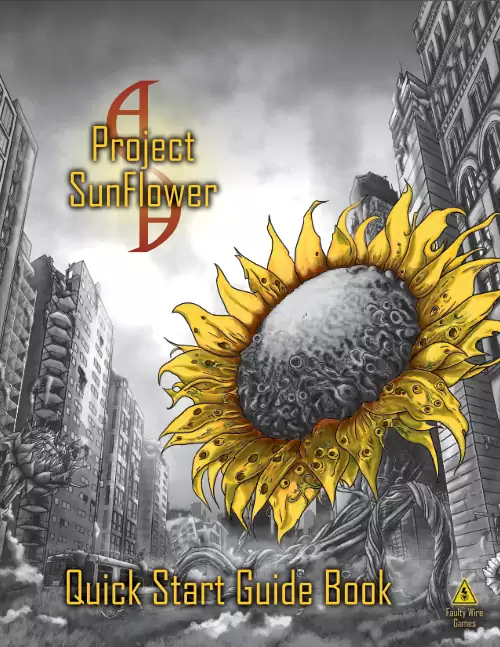 Project SunFlower Quick Start Guide - Faulty-Wire Games | DriveThruRPG