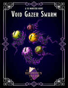 Monster Hunt - Void Gazer Swarm
