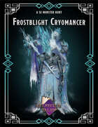 Monster Hunt - Frostblight Cryomancer