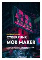 CYBERPUNK MOB MAKER