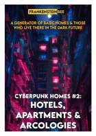 CYBERPUNK HOMES #2: HOTELS, APARTMENTS & ARCOLOGIES