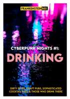 CYBERPUNK NIGHTS #1: DRINKING