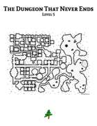 The Dungeon That Never Ends - Level 5