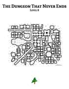 The Dungeon That Never Ends - Level 8