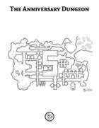 The Anniversary Dungeon
