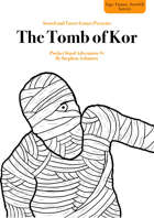 The Tomb of Kor: A Pocket-Sized Adventure