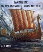 Járnheimr: 2D6 Post-Ragnarökr Viking Adventure