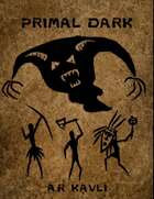 Primal Dark