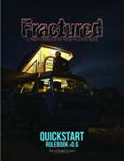 Fractured (Quickstart) | A Post-Apocalyptic TableTop RolePlaying Game