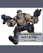 Mercenary Charging with Two Guns
