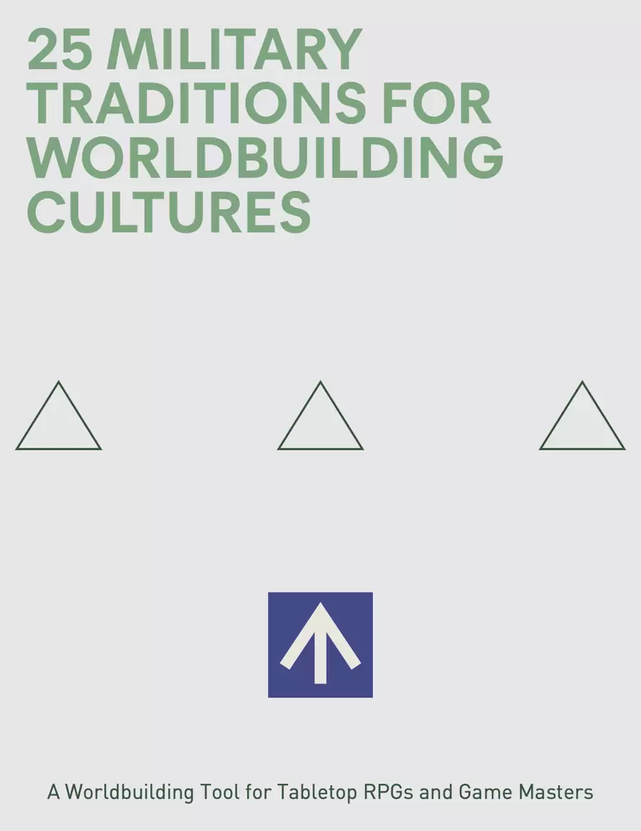 25 Military Traditions for Worldbuilding Cultures