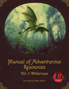Manual of Adventurous Resources: Wilderness (A5E)