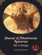 Manual of Adventurous Resources: Intrigue (A5E)