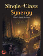 Single-Class Synergy, Volume 2: Singular Specialists (A5E)