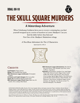 DDAL08-10 The Skull Square Murders