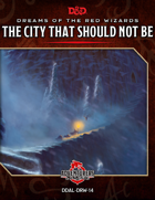 DDAL-DRW-14 The City That Should Not Be