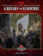 DDAL-DRW-INT-03 A Red Day for Elventree