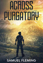 Across Purgatory: A Modern Reimagining of Dante's Purgatory