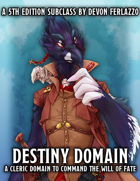 Cleric: Destiny Domain (5e Subclass)
