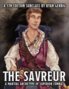 Fighter: The Savreur (5e Subclass)