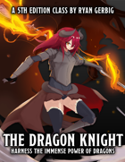 The Dragon Knight (5e Class)