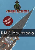 Cthulhu Architect Maps - RMS Mauretania