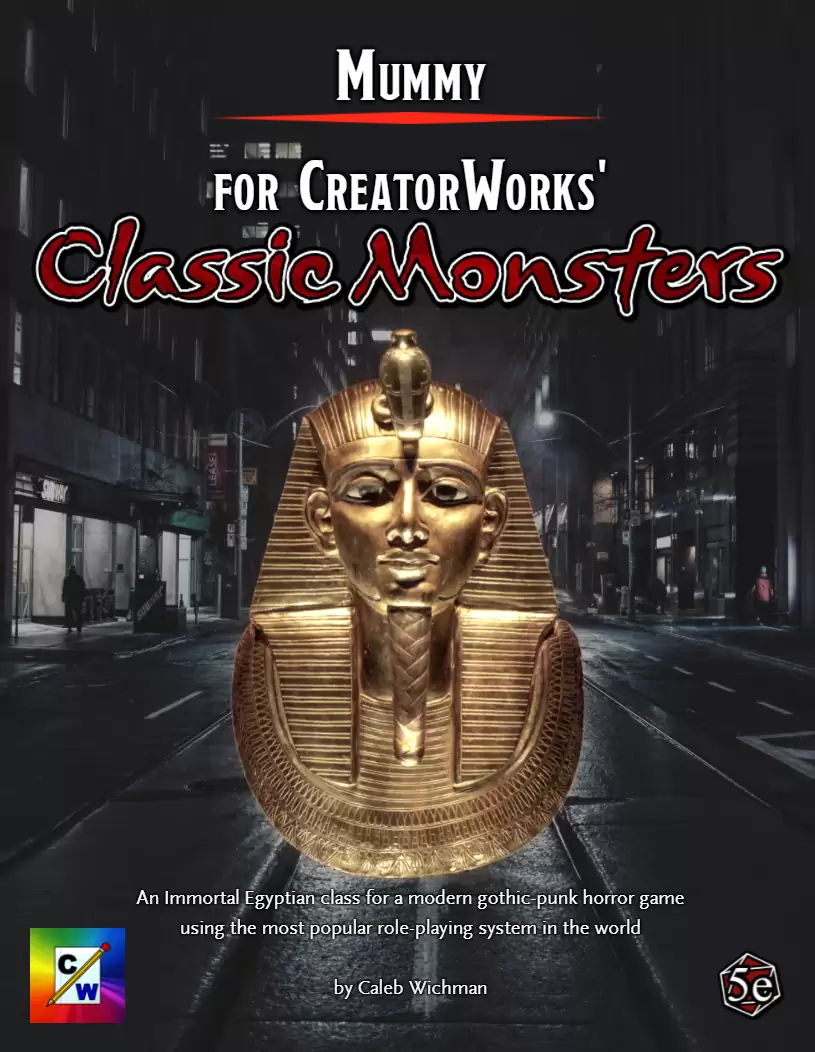 CreatorWorks' Mummy - CreatorWorks | DriveThruRPG