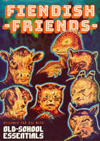 Fiendish Friends: Monsters Go Adventuring Too