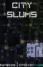 EpisodicMaps: City Slums