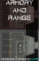 EpisodicMaps: Armory and Range