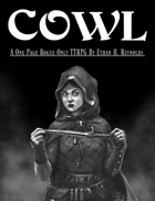 Cowl: A One-Page Rogue Only TTRPG