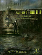 Trail of Cthulhu - Deutsche Ausgabe- Grundregelwerk