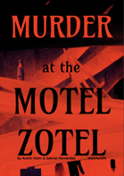 Murder at the Motel Zotel: Troika! Murder Mystery