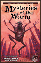 Mysteries of the Worm