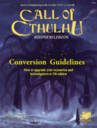 Call of Cthulhu 7th Edition Conversion Guidelines