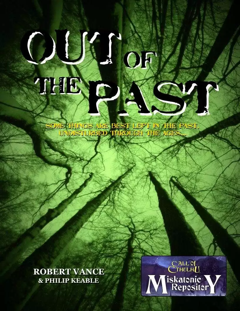 Out of the Past - Chaosium | Miskatonic Repository | DriveThruRPG