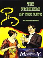 The Premiere of the King