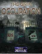 The Grim Occupation