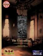 The Unravelling: A Starting Point for 1890's Adventures