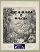 Return to the Island of Dr. Moreau