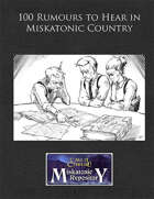 100 Rumours to Hear in Miskatonic Country