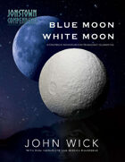 Blue Moon, White Moon