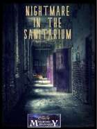 Nightmare in the Sanitarium