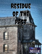 Residue of the Past
